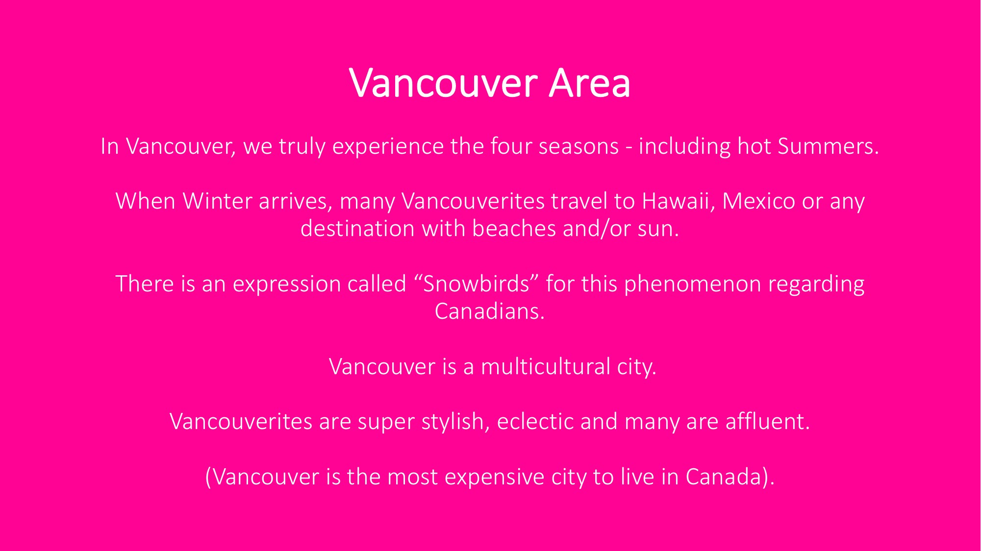 Vancouver market analysis highlighting snowbird culture
